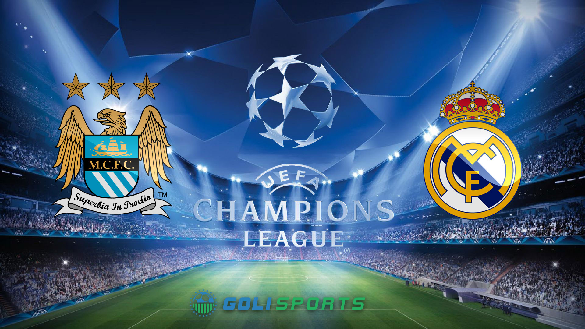 Champions League Man City VS Real Madrid Goli Sports